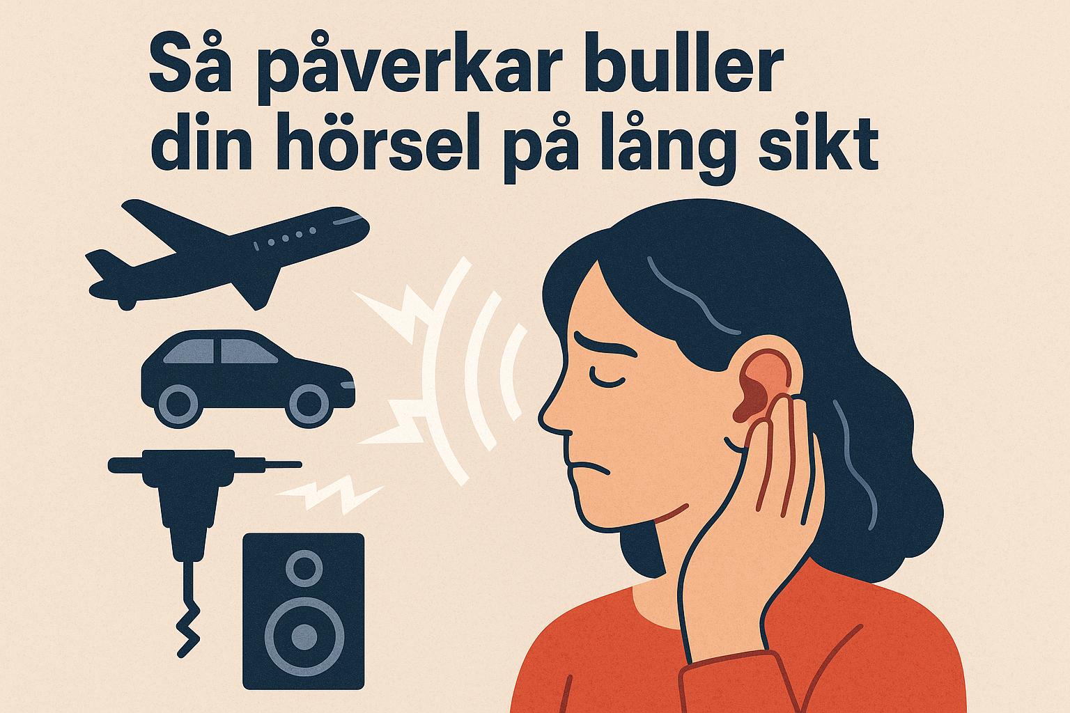 Så påverkar buller din hörsel på lång sikt
